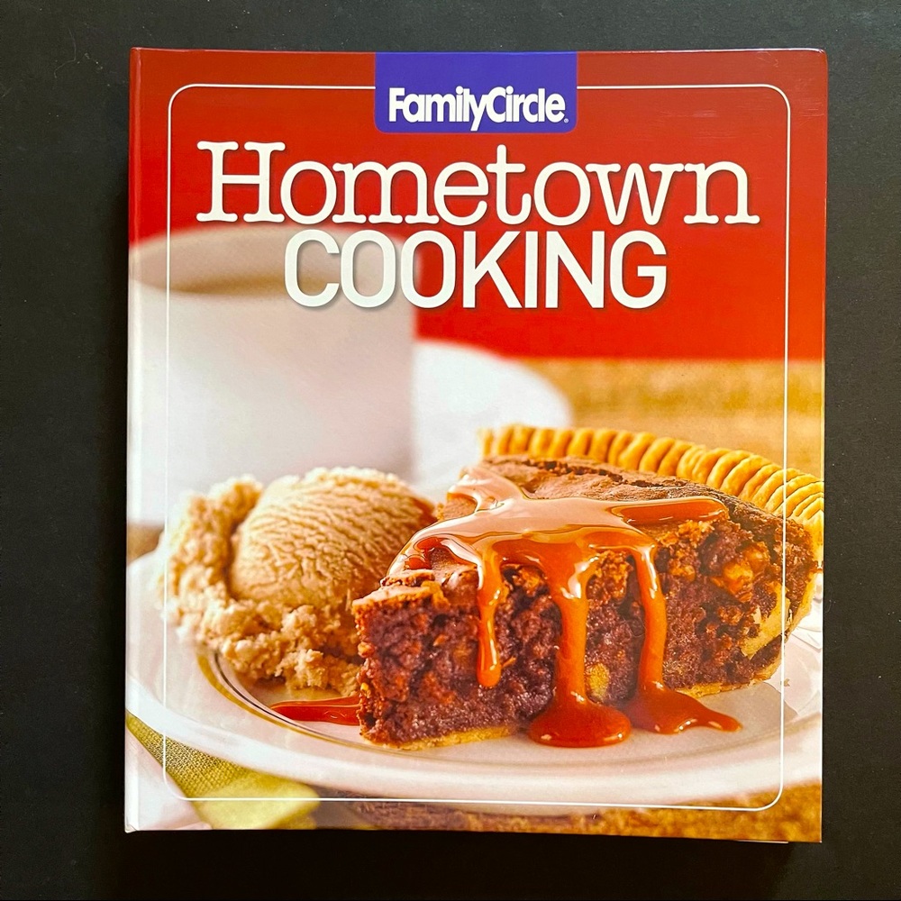 Family Circle Hometown Cooking, Volume 2, Hardcover Cookbook